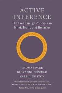 Active Inference Free Energy Principle Book Thomas Parr Giovanni Pezzulo Karl Friston