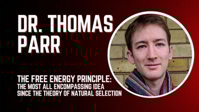 The Free Energy Principle according to Thomas Parr