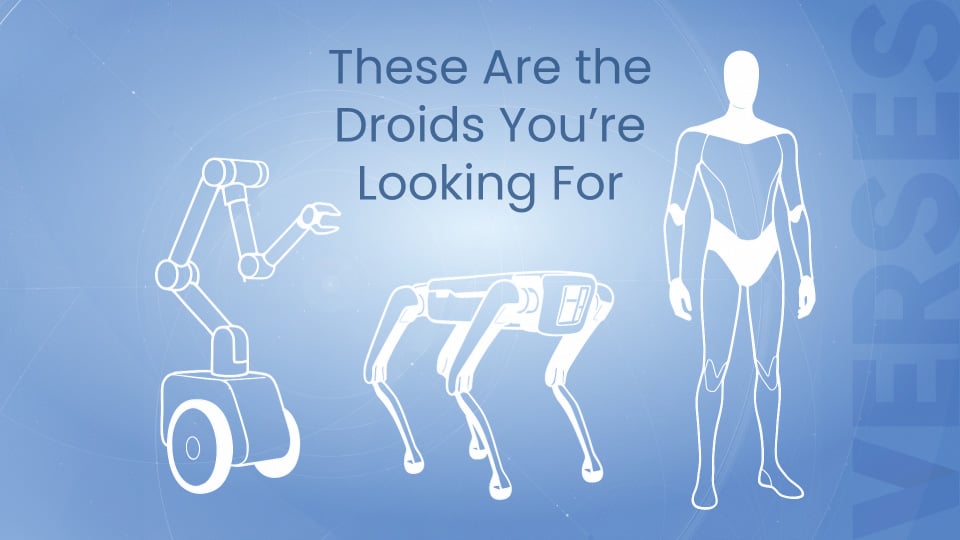 Real World Intelligence: These Are the Droids You’re Looking For