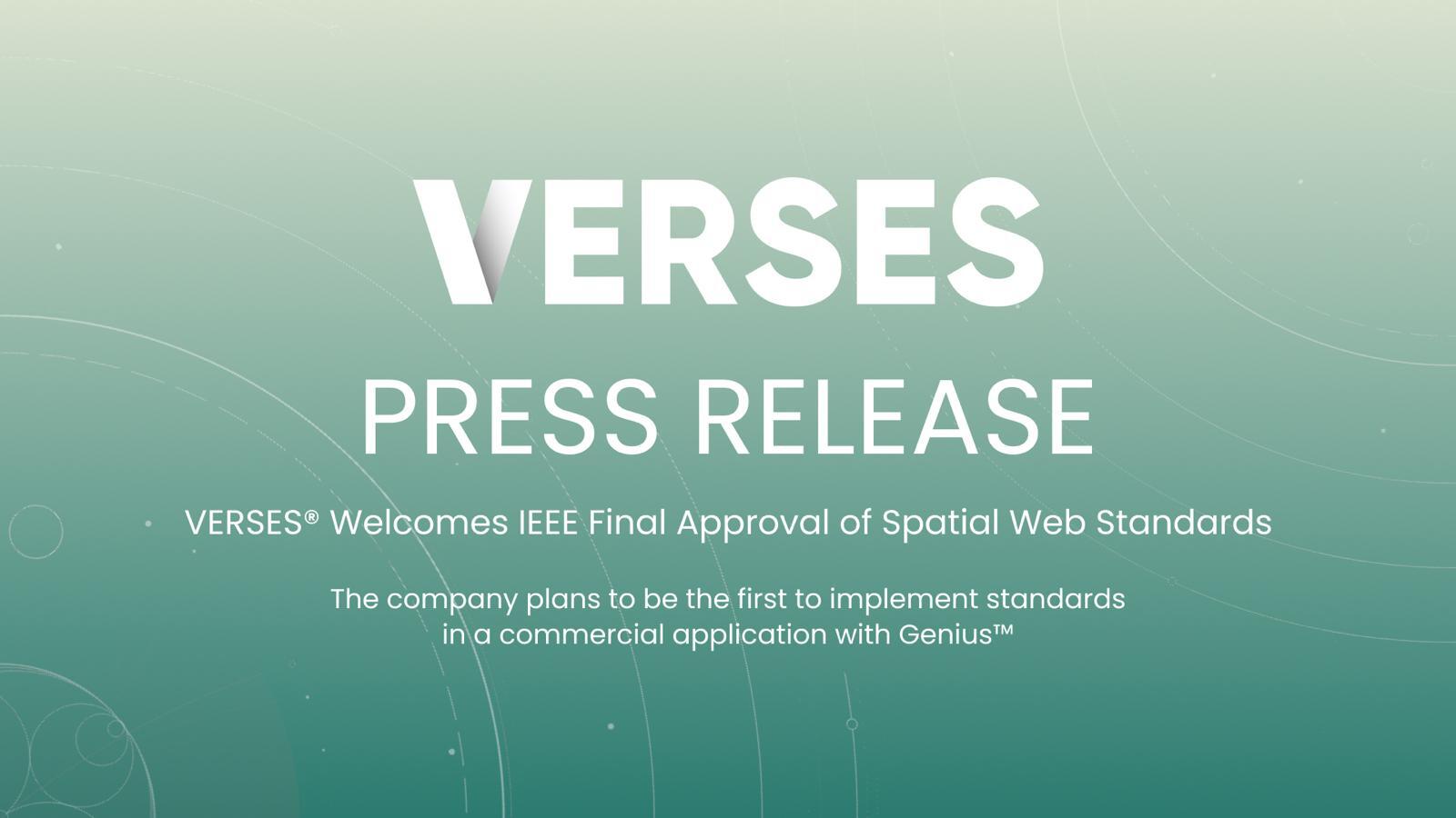 VERSES® Welcomes IEEE Final Approval of Spatial Web Standards